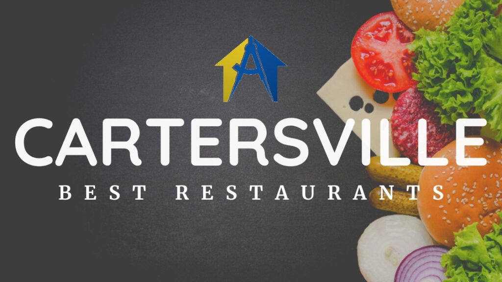 Cartersville’s top 10 restaurants
